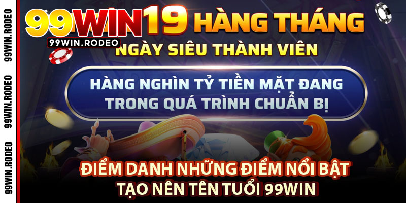 Về Chúng Tôi – Tổng Hợp Thông Tin Giới Thiệu Nhà Cái 99WIN 3 Điểm danh những điểm nổi bật tạo nên tên tuổi 99WIN