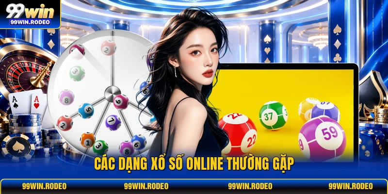Các dạng xổ số online thường gặp